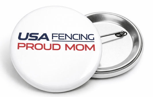 USA FENCING PROUD MOM BUTTON
