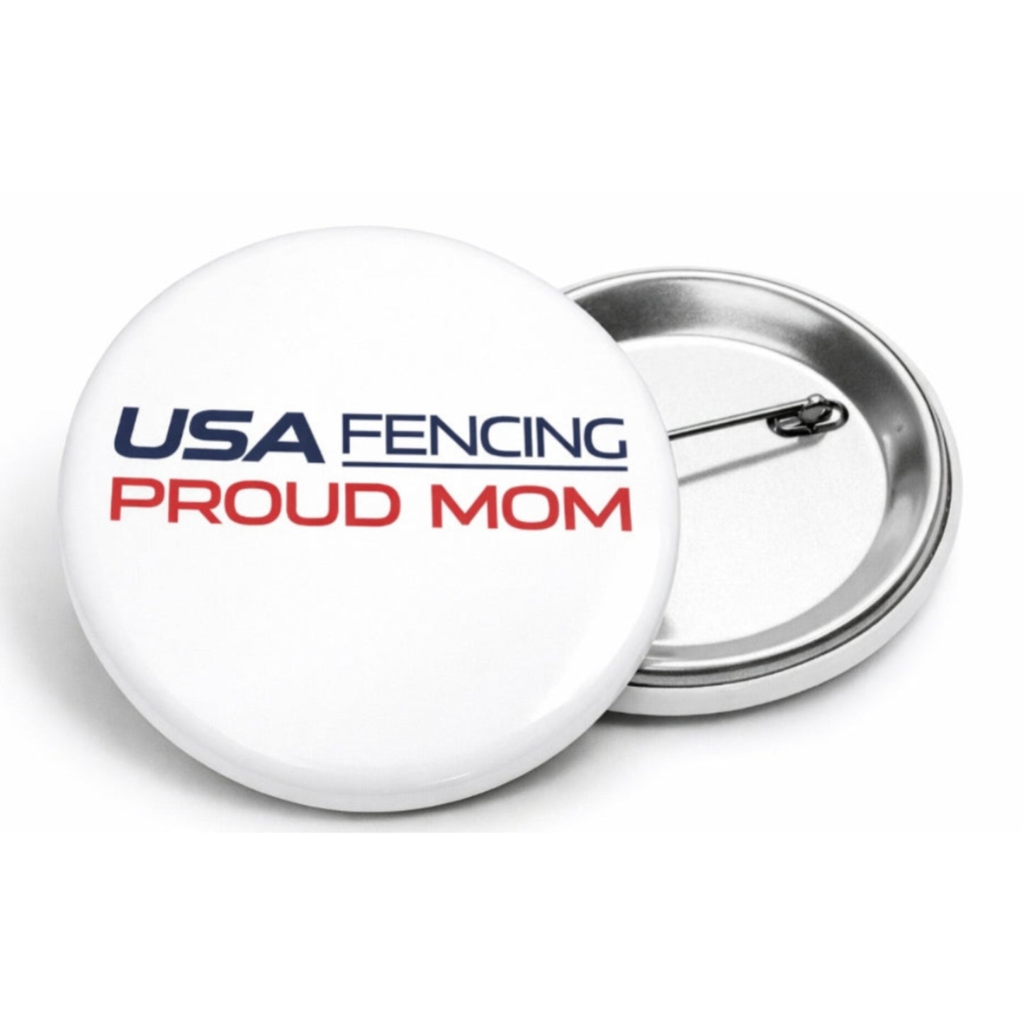 USA FENCING PROUD MOM BUTTON